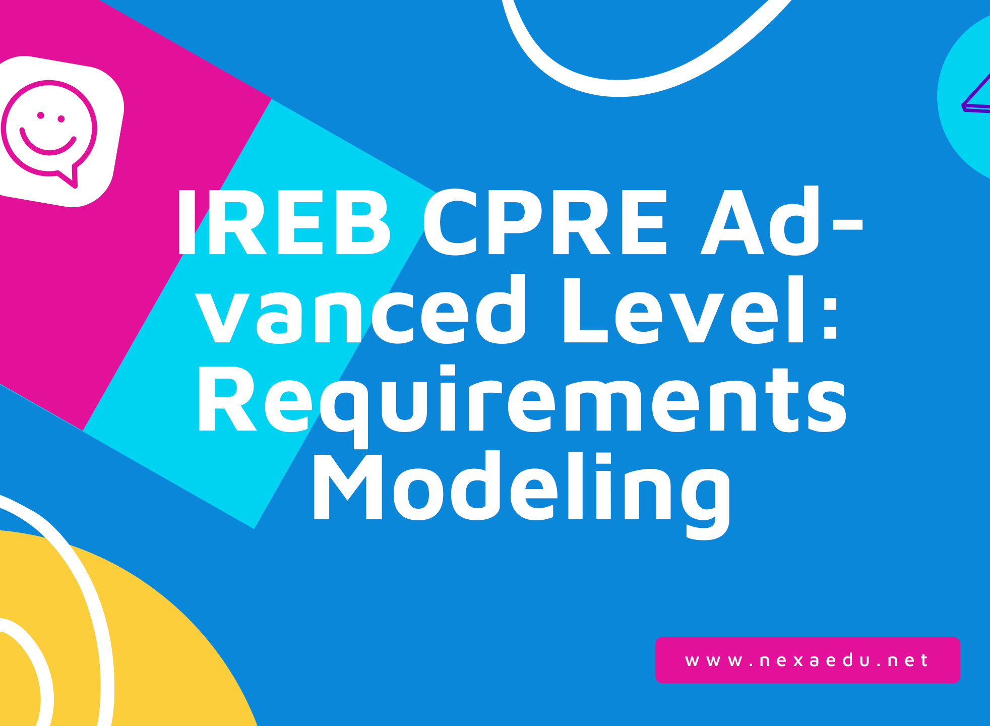 IREB CPRE Advanced Level: Requirements Modeling